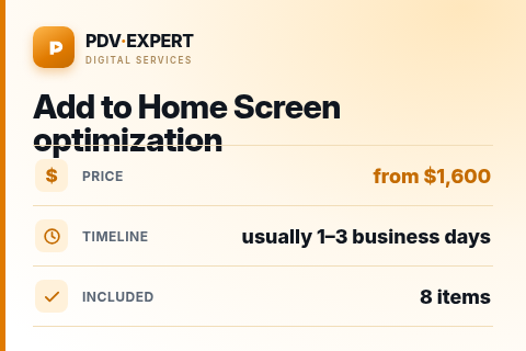 Add to Home Screen optimization — price, timeline & scope