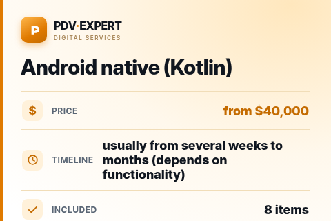 Android native (Kotlin) — price, timeline & scope