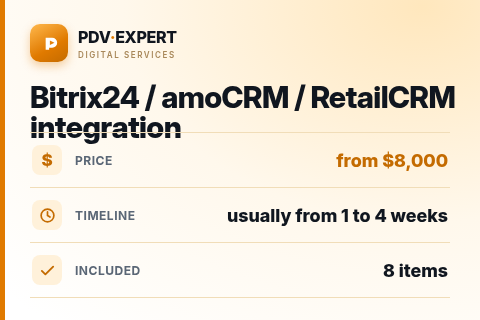Bitrix24 / amoCRM / RetailCRM integration — price, timeline & scope