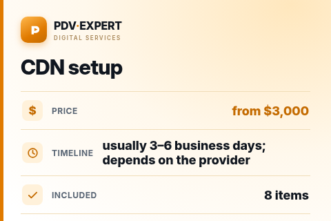 CDN setup — price, timeline & scope