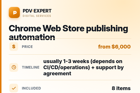 Chrome Web Store publishing automation — price, timeline & scope
