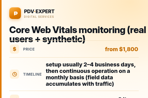 Core Web Vitals monitoring (real users + synthetic) — price, timeline & scope
