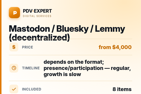 Mastodon / Bluesky / Lemmy (decentralized) — price, timeline & scope