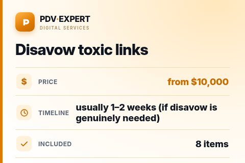 Disavow toxic links — price, timeline & scope