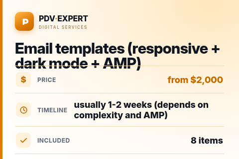 Email templates (responsive + dark mode + AMP) — price, timeline & scope