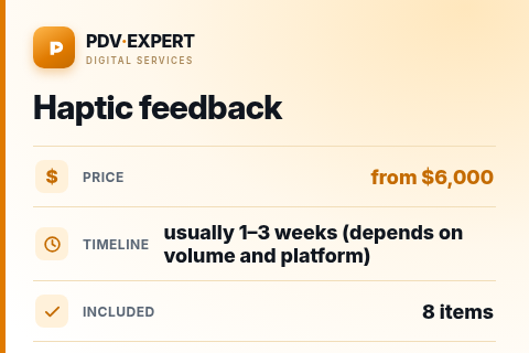 Haptic feedback — price, timeline & scope