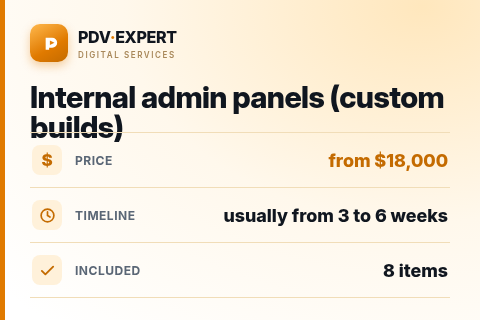 Internal admin panels (custom builds) — price, timeline & scope