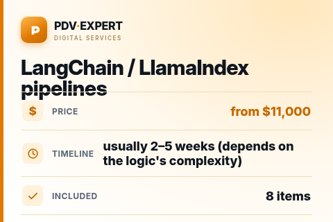 LangChain / LlamaIndex pipelines — price, timeline & scope