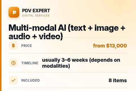 Multi-modal AI (text + image + audio + video) — price, timeline & scope
