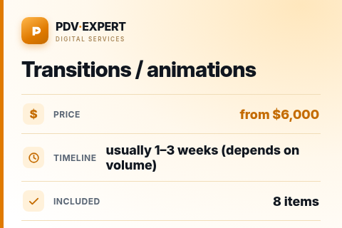 Transitions / animations — price, timeline & scope