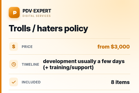 Trolls / haters policy — price, timeline & scope