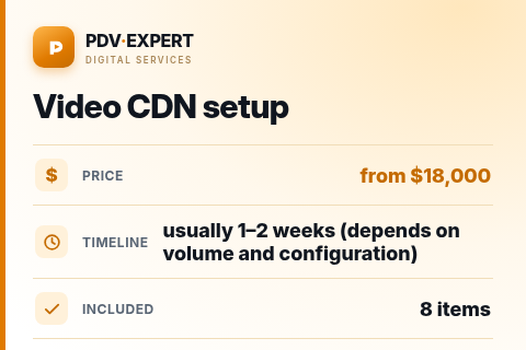 Video CDN setup — price, timeline & scope