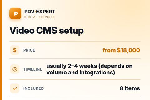 Video CMS setup — price, timeline & scope