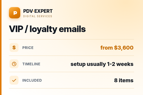 VIP / loyalty emails — price, timeline & scope