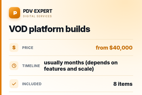 VOD platform builds — price, timeline & scope