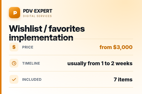 Wishlist / favorites implementation — price, timeline & scope