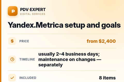 Yandex.Metrica setup and goals — price, timeline & scope